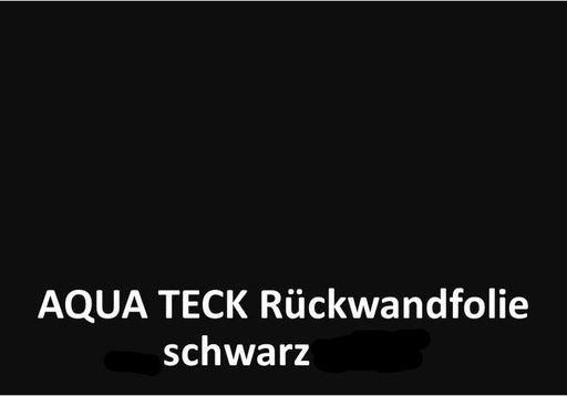 Meterware Rückwandfolie "SCHWARZ" - selbstklebend aqua-teck